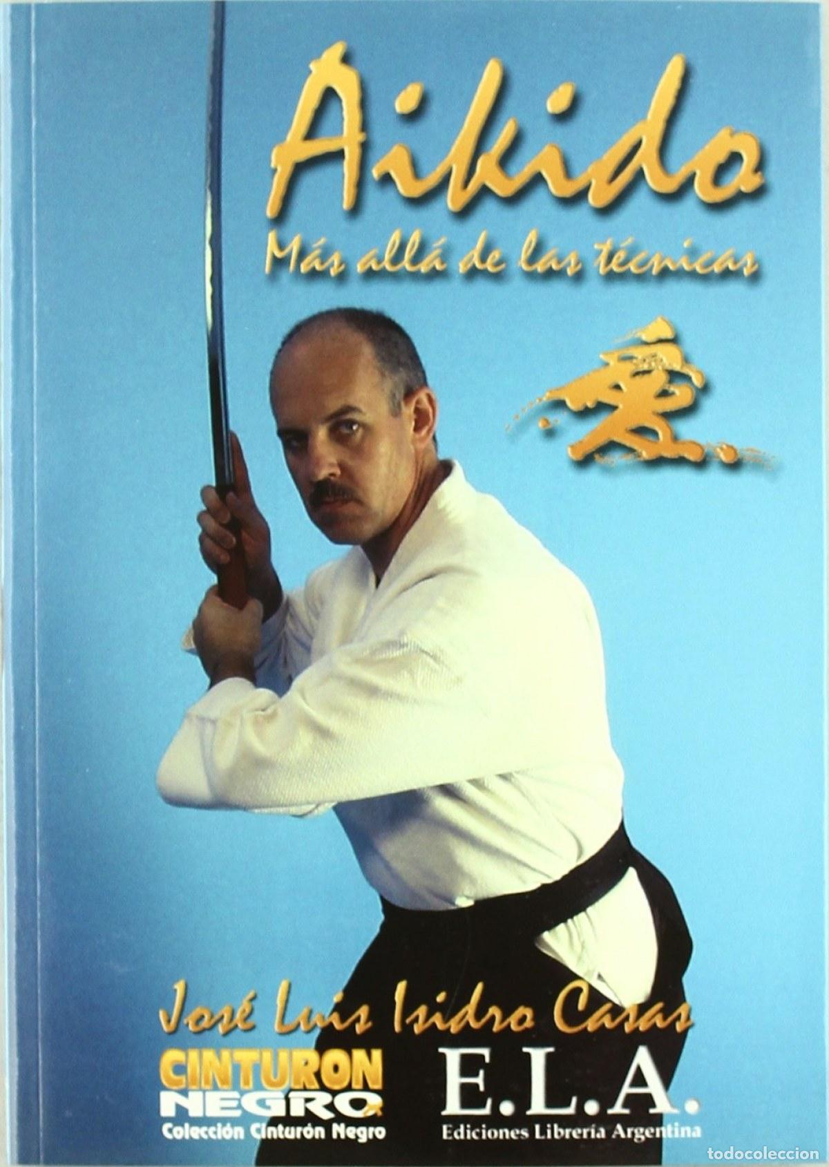 Livres: AIKIDO M&Aacute;S ALL&Aacute; DE LAS T&Eacute;CNICAS - SIN AUTOR