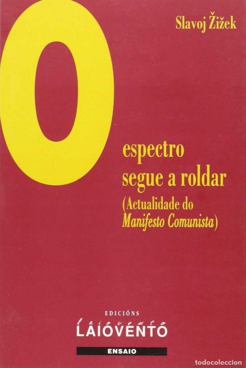 B&uuml;cher: O ESPECTRO SEGUE A ROLDAR - Zizek, Slavoj