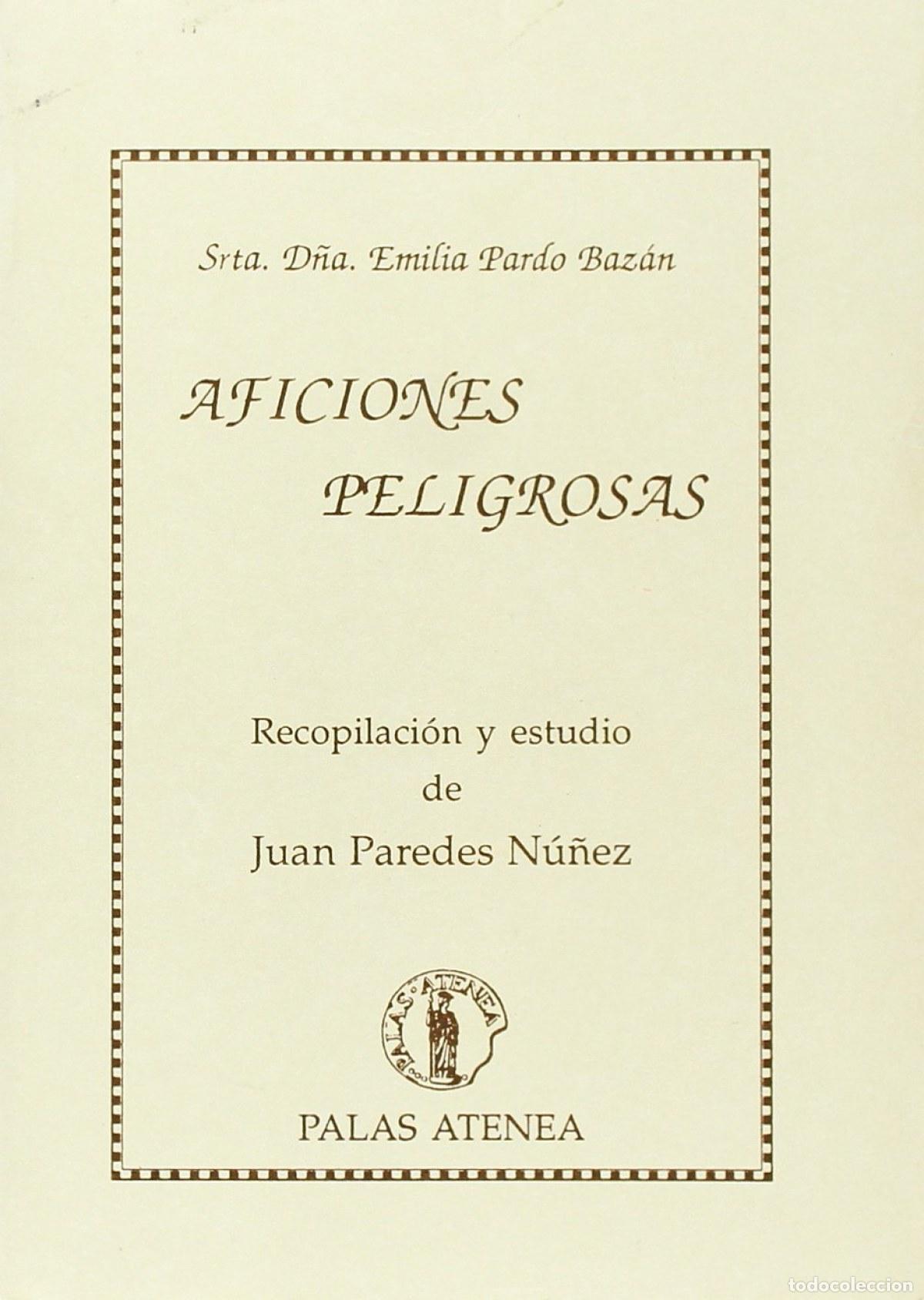 B&uuml;cher: AFICIONES PELIGROSAS - Pardo Bazan, Emilia