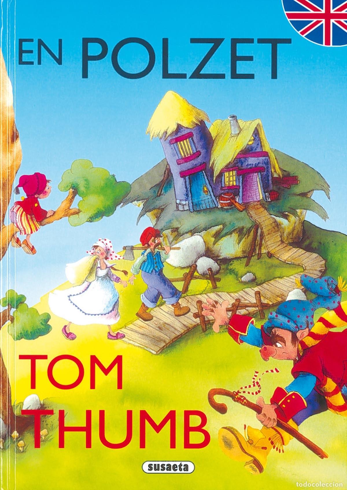 Libros: EN POLZET/TOM THUMB (CONTES BILING&Uuml;ES CATAL&Agrave; - ANGL&Egrave;S) - Susaeta, Equipo