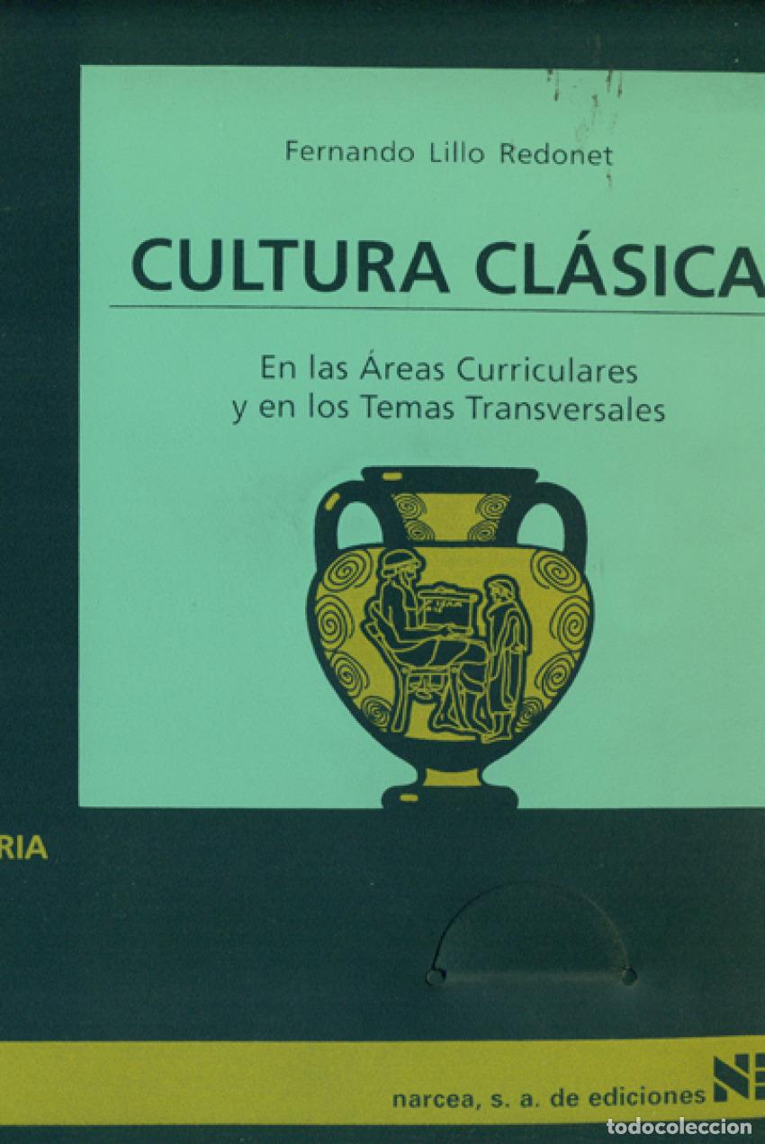 Libros: CULTURA CLASICA - Lillo Redonet, Fernando