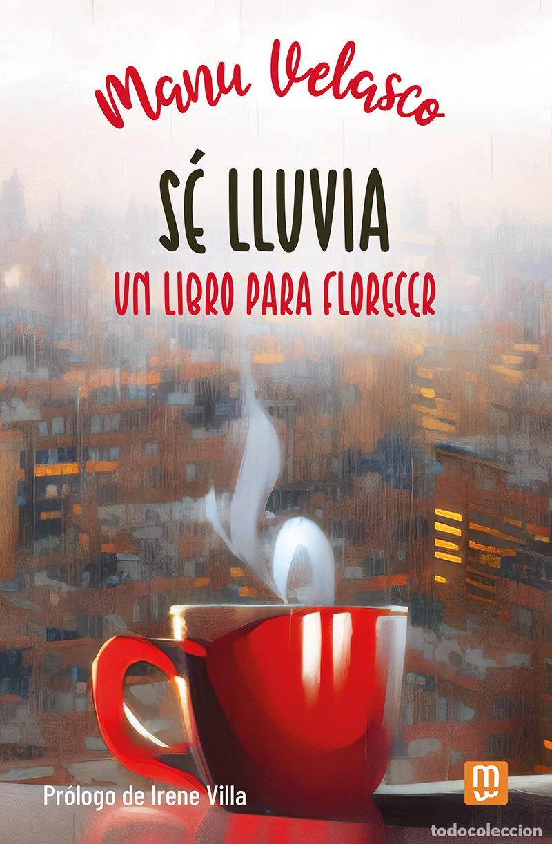 Livres: S&Eacute; LLUVIA - Velasco, Manu