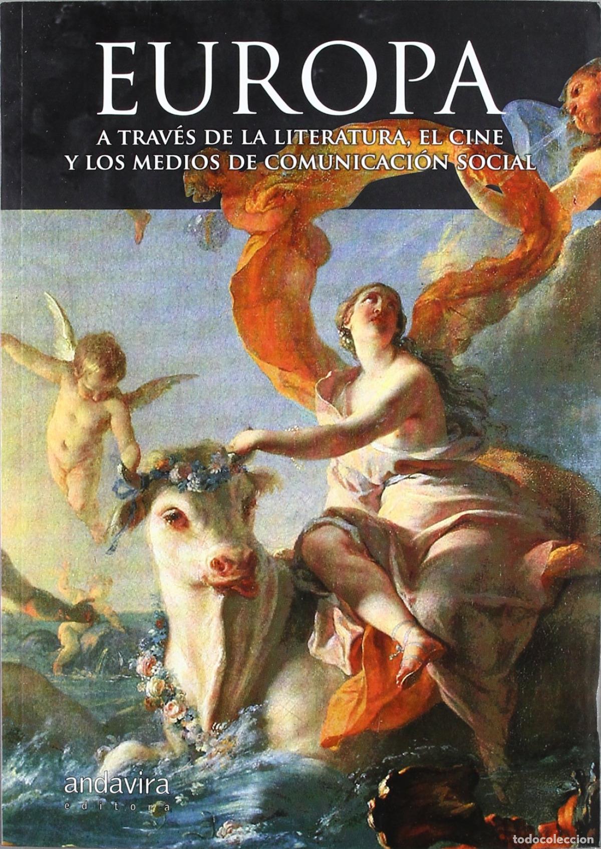 books: EUROPA TRAVES LITERATURA, CINE Y MEDIOS COMUNICACI&Oacute;N SOCIAL - VV.AA.