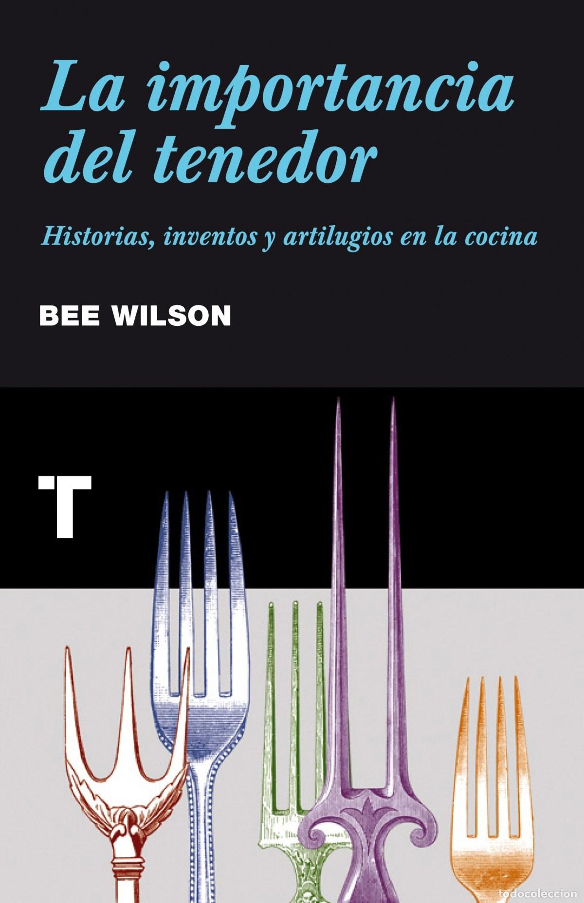 books: LA IMPORTANCIA DEL TENEDOR - Wilson, Bee