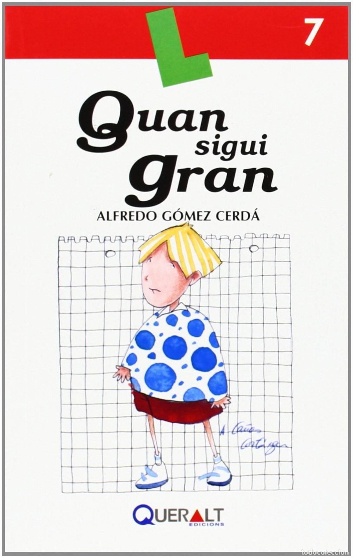 Libros: QUAN SIGUI GRAN - G&oacute;mez Cerd&aacute;, Alfredo