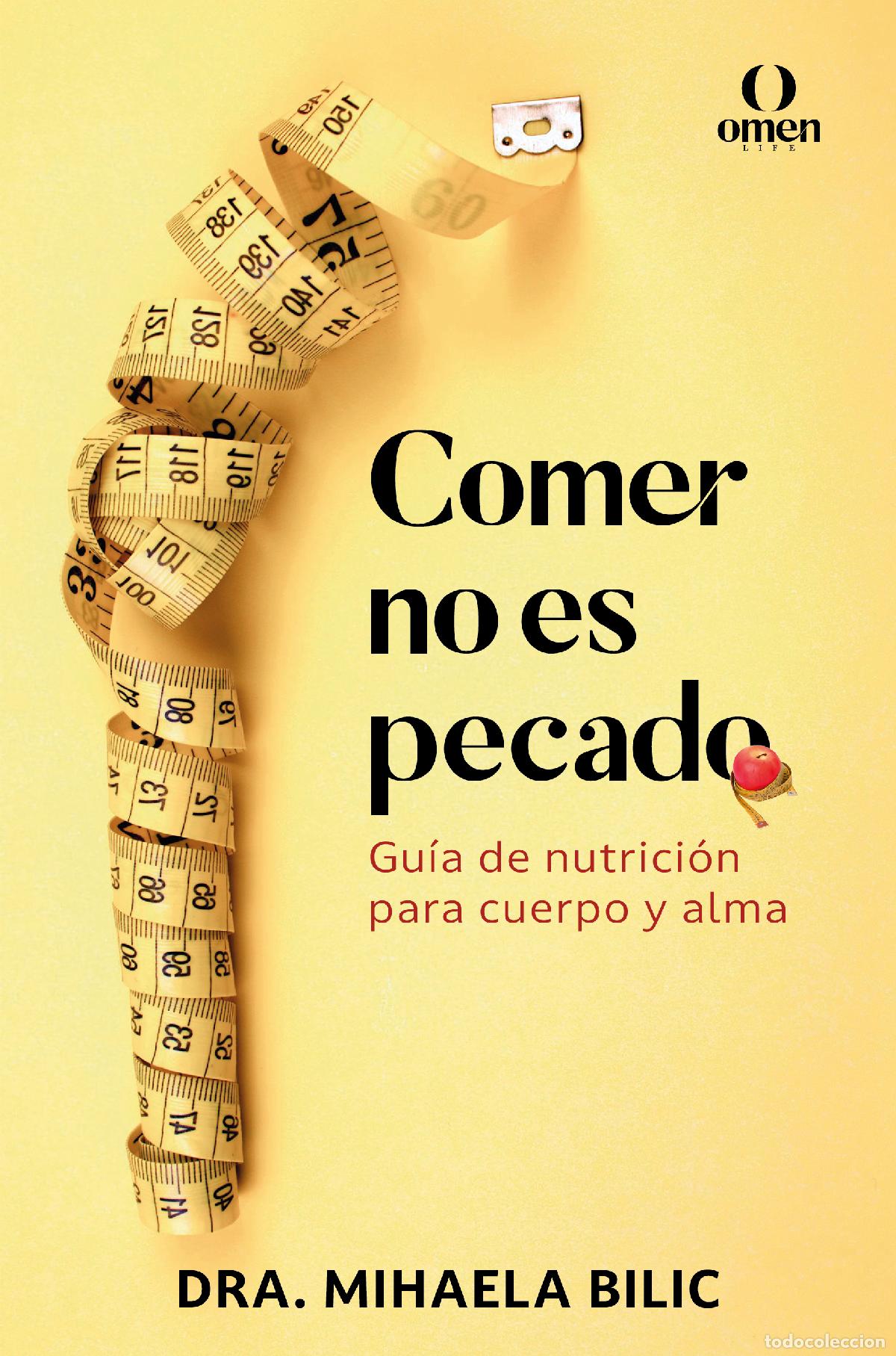 Livros: COMER NO ES PECADO - Bilic, Dra Mihaela