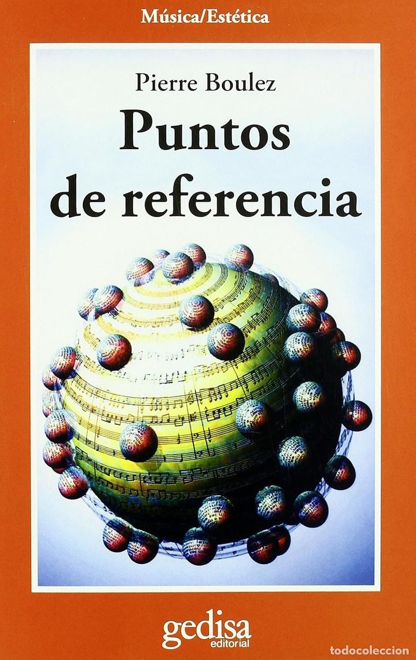 B&uuml;cher: PUNTOS DE REFERENCIA - Boulez, Pierre