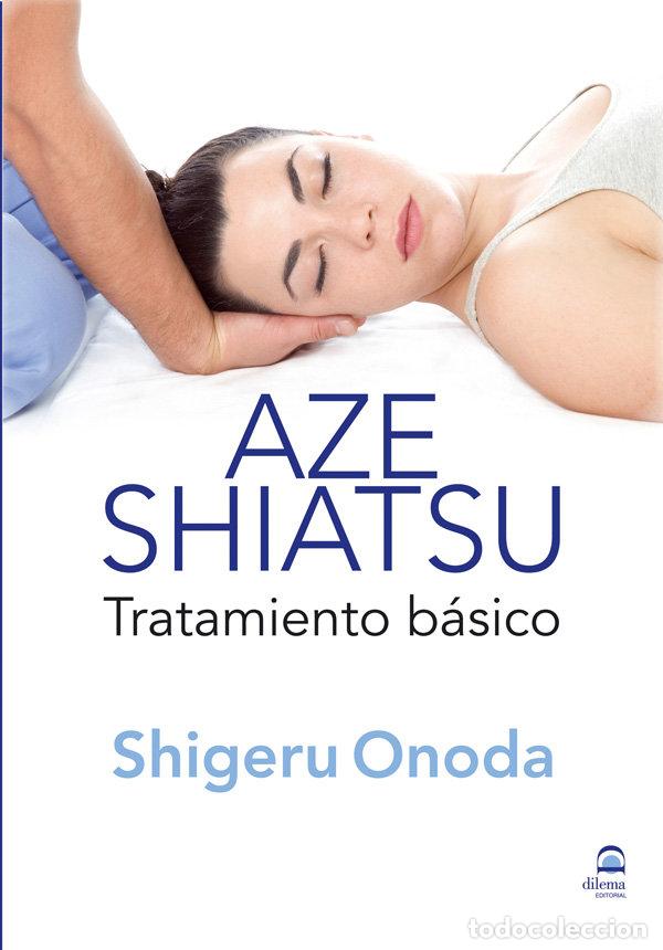 B&uuml;cher: AZE SHIATSU. TRATAMIENTO BASICO - ONODA, SHIGERU