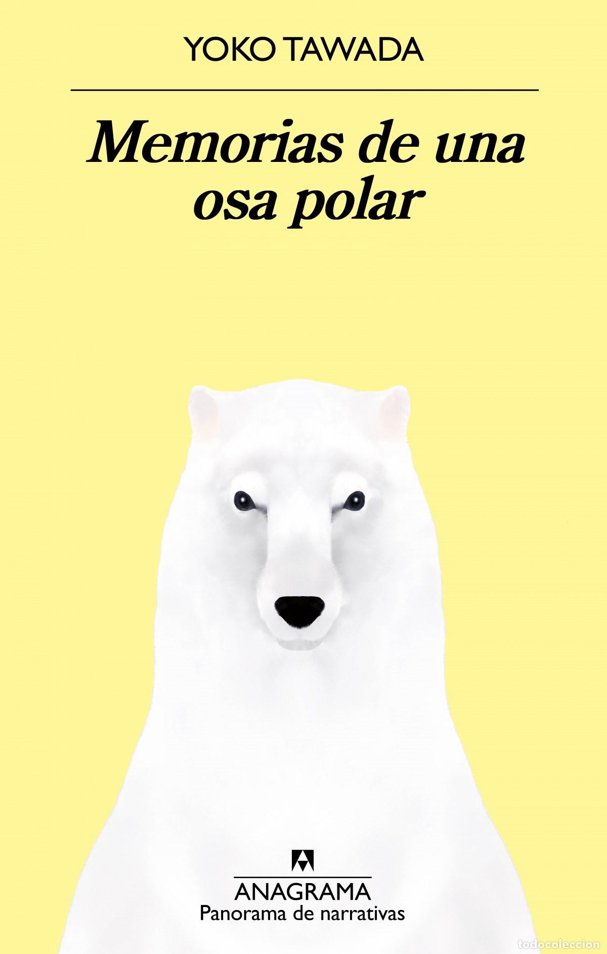 B&uuml;cher: MEMORIAS DE UNA OSA POLAR - Tawada, Yoko
