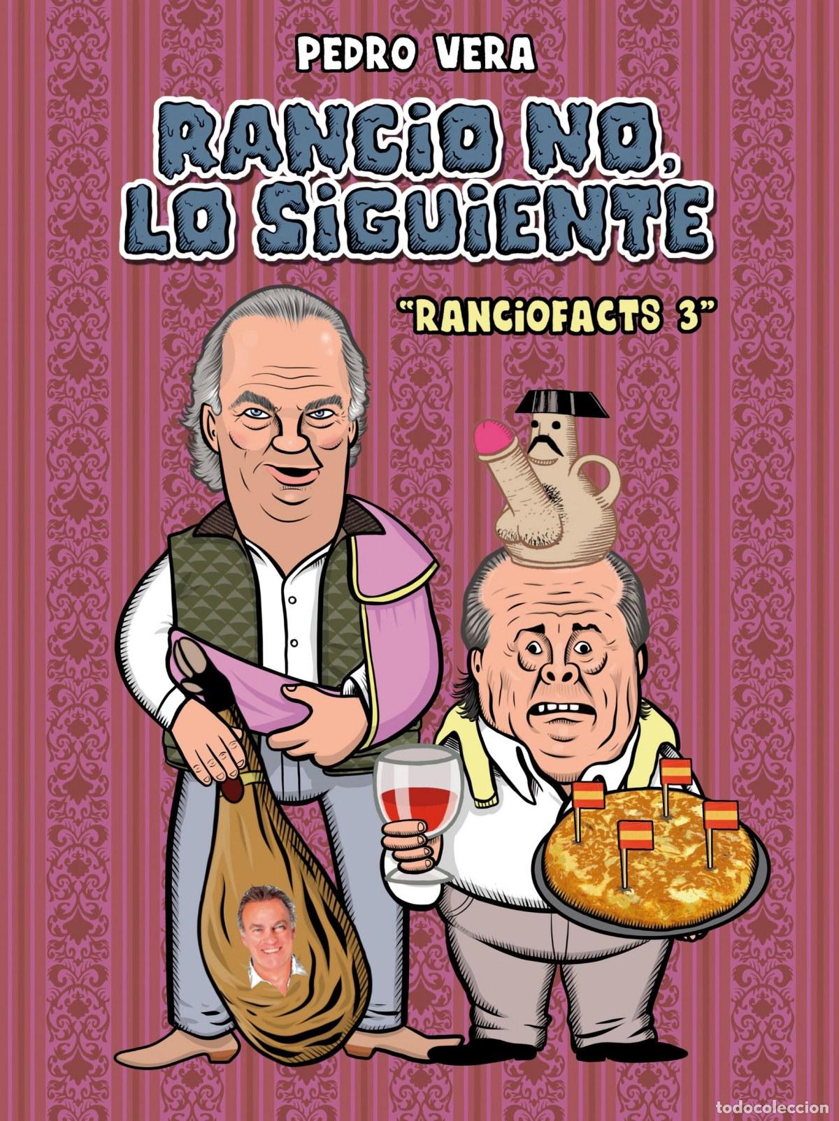 Livres: RANCIO NO, LO SIGUIENTE - VERA, PEDRO
