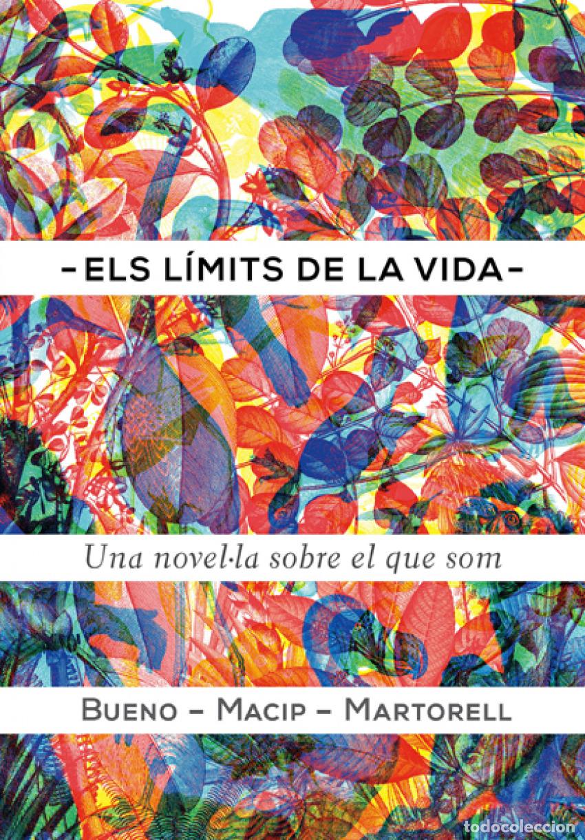 Libros: ELS L&Iacute;MITS DE LA VIDA - Bueno i Torrens, David