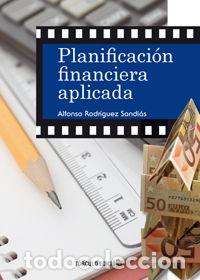 Libros: PLANIFICACI&Oacute;N FINANCIERA APLICADA - Rodriguez Sandias, Alfonso