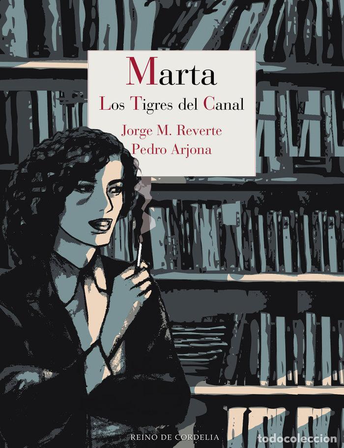 Libros: MARTA LOS TIGRES DEL CANAL - ARJONA