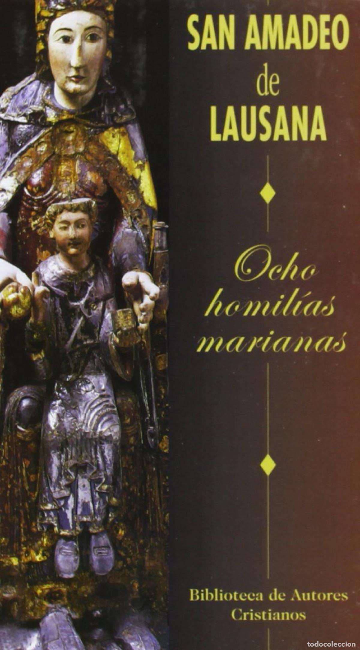 Libros: OCHO HOMIL&Iacute;AS MARIANAS - San Amadeo de Lausana