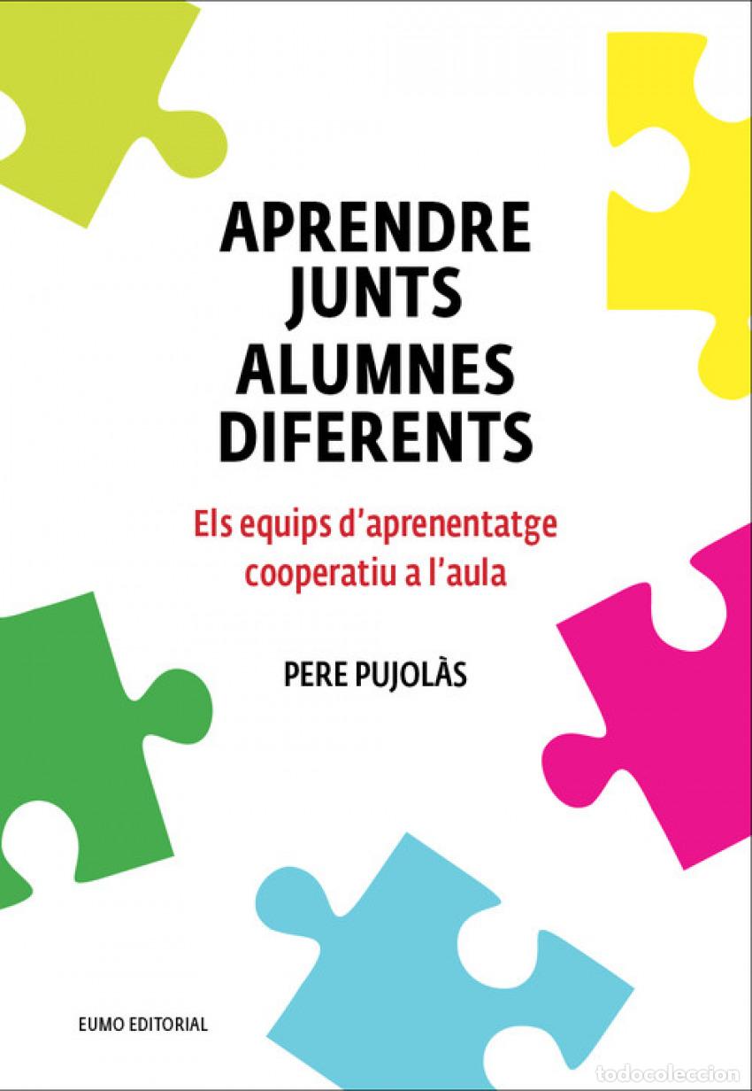 B&uuml;cher: APRENDRE JUNTS ALUMNES DIFERENTS - Pujolas, Pere