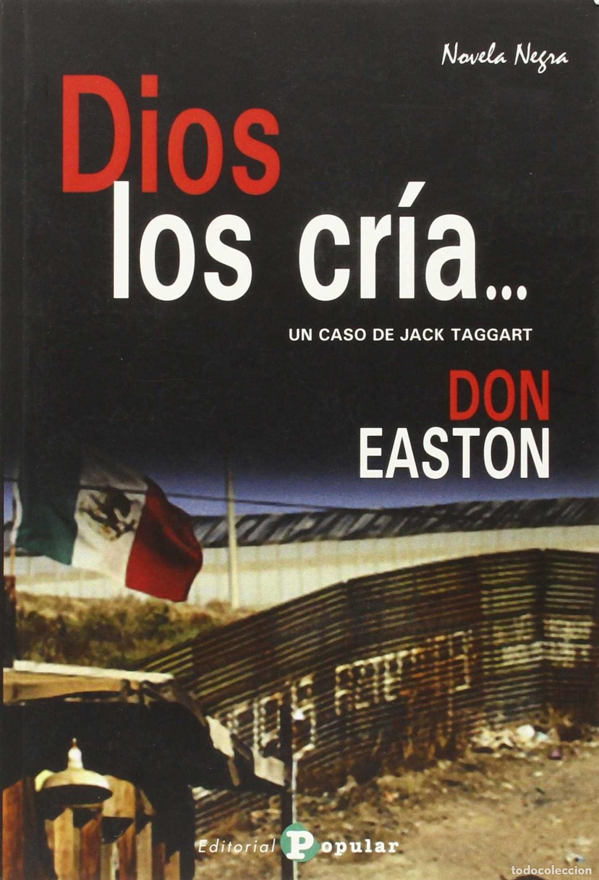 Libri: DIOS LOS CRIA.... - Easton, Don