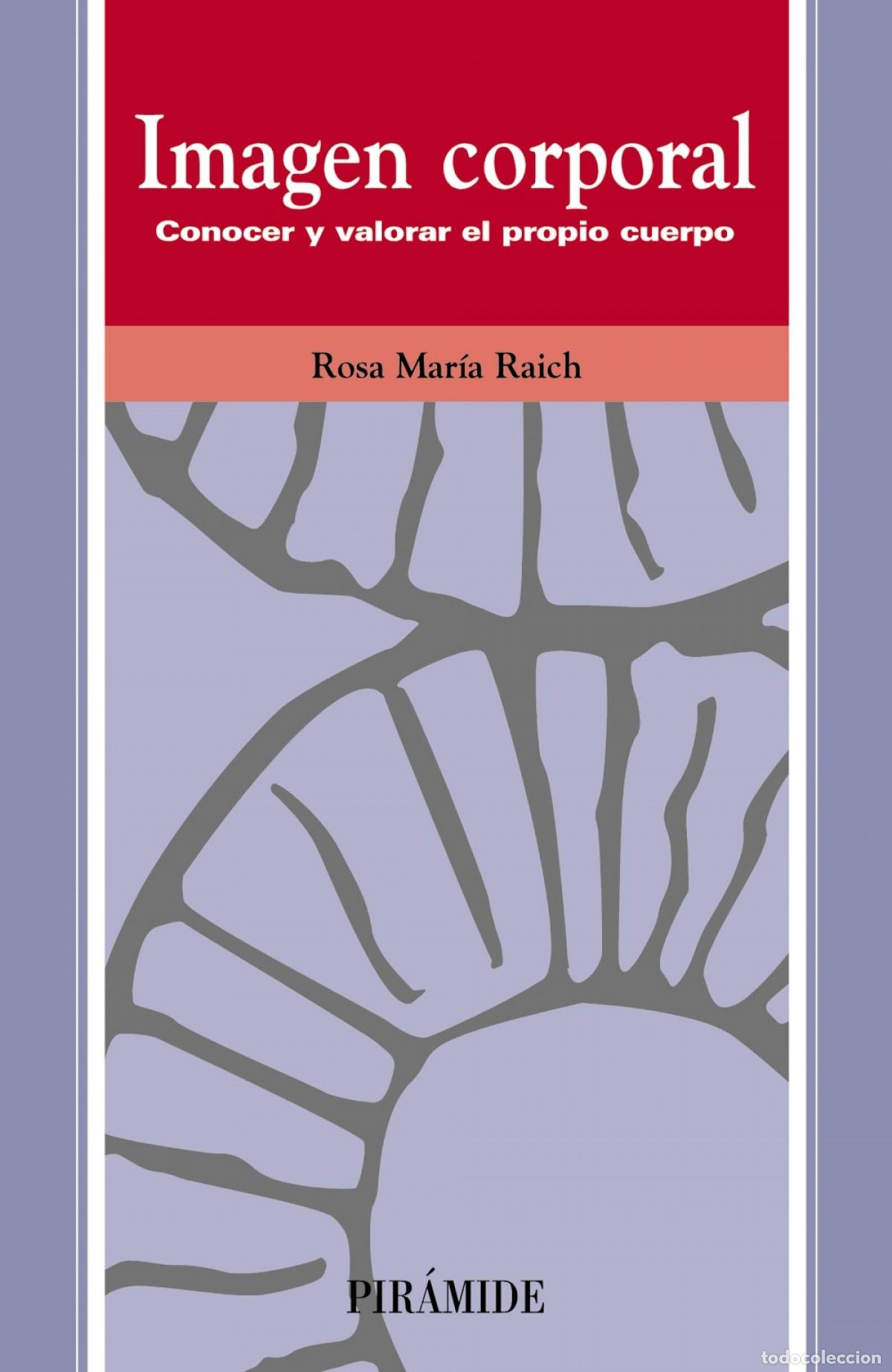 Libros: IMAGEN CORPORAL - Raich Escursell, Rosa Mar&iacute;a