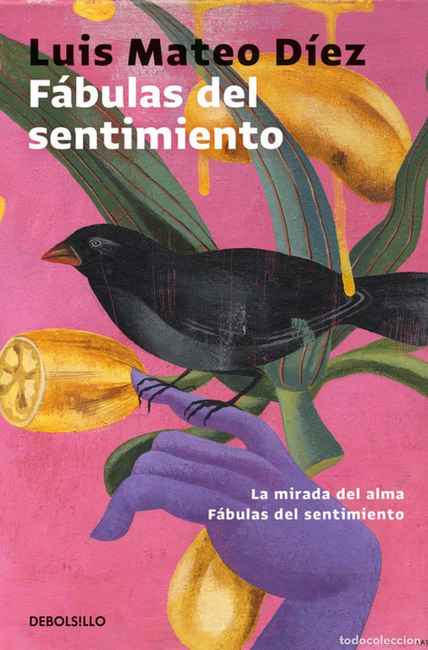 Libros: F&Aacute;BULAS DEL SENTIMIENTO - D&iacute;ez, Luis Mateo
