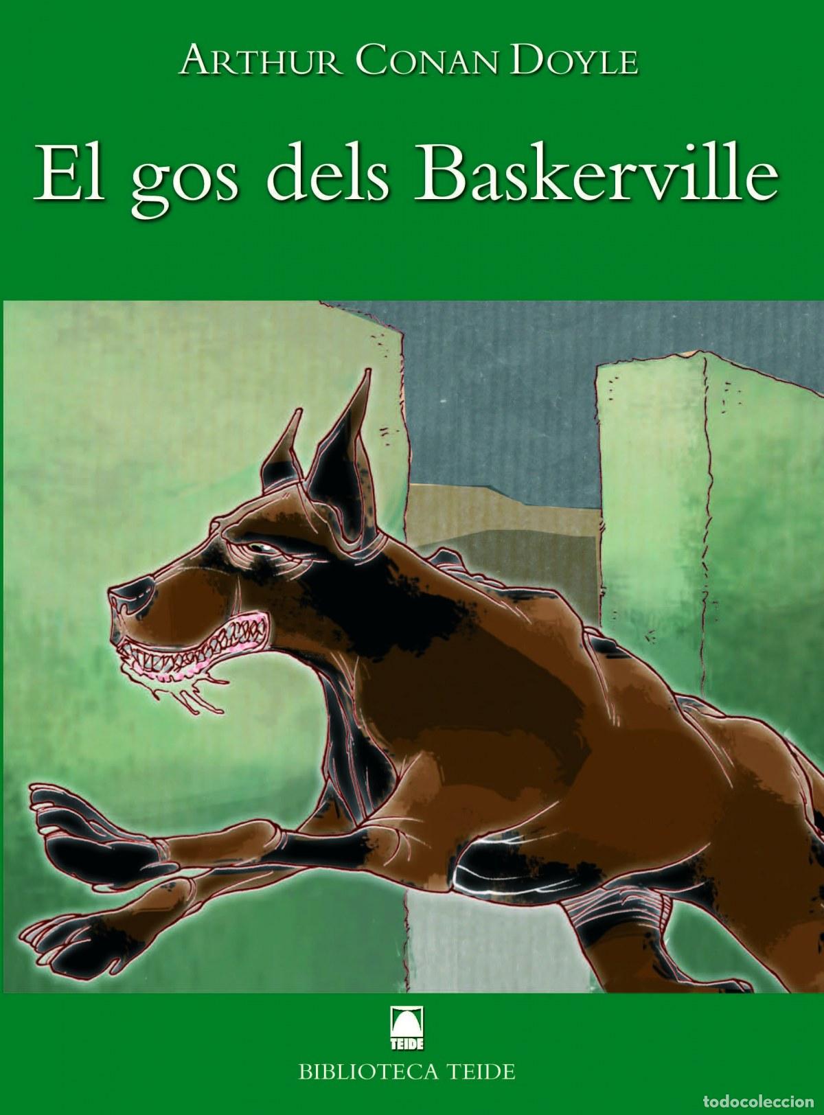 Libros: EL GOS DELS BASKERVILLE - Conan Doyle, Arthur Escrib&aacute; Morente, Carmela