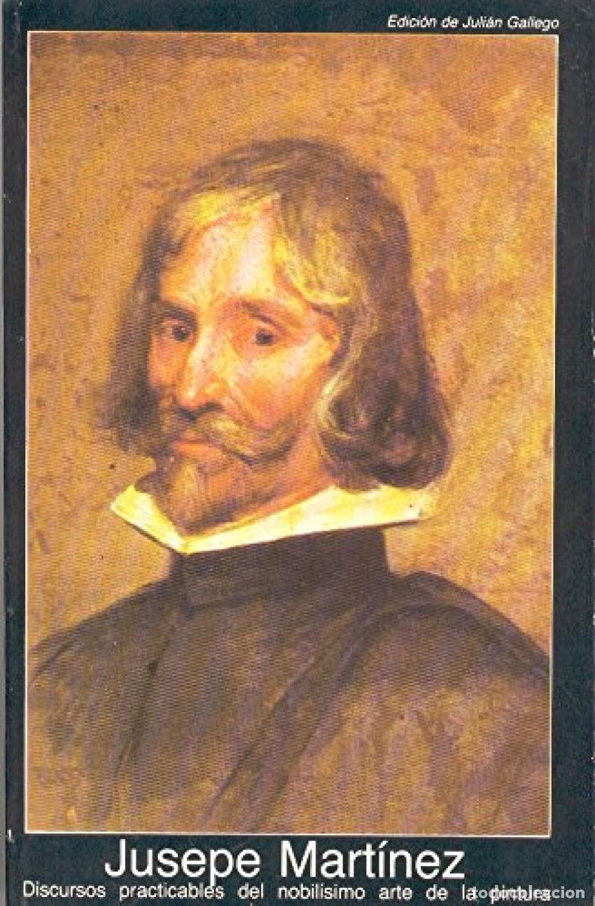 B&uuml;cher: DISCURSOS PRACTICABLES DEL NOBIL&Iacute;SMO ARTE DE LA PINTURA - Mart&iacute;nez, Jusepe