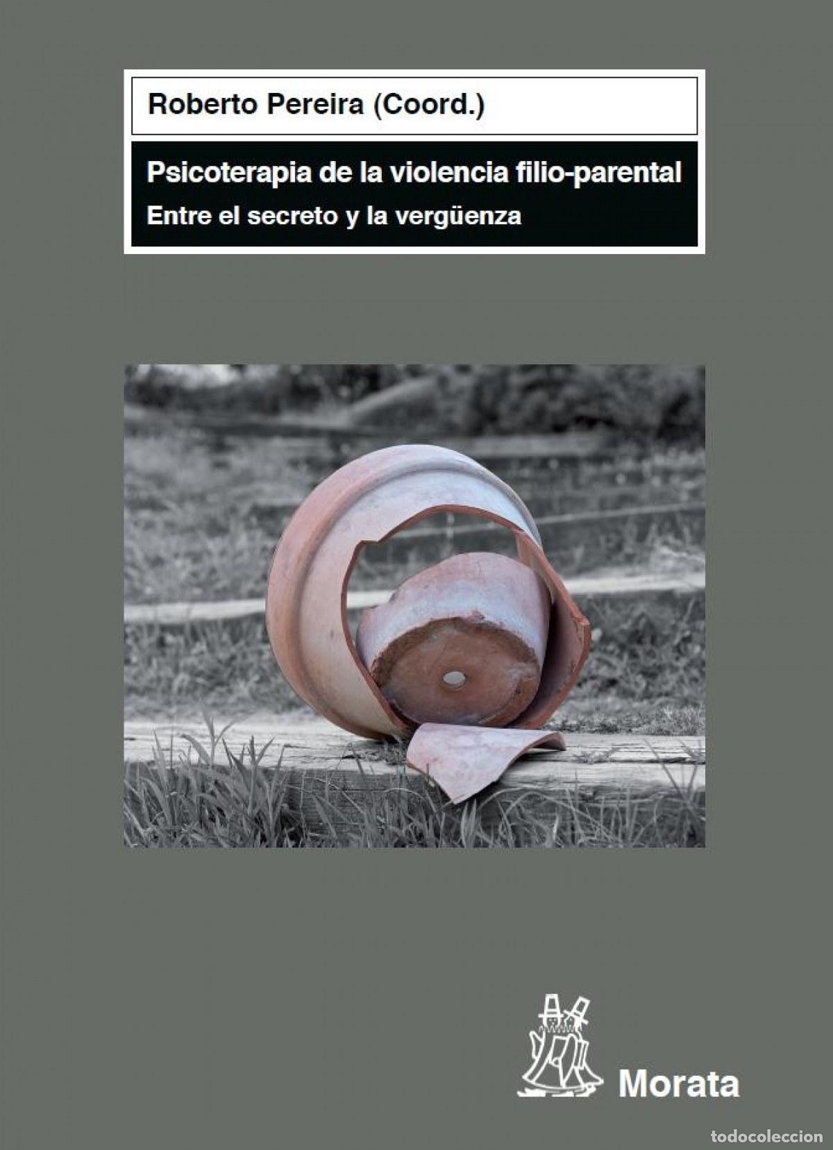 books: PSICOTERAPIA DE LA VIOLENCIA FILIO-PARENTAL - Pereira, Roberto