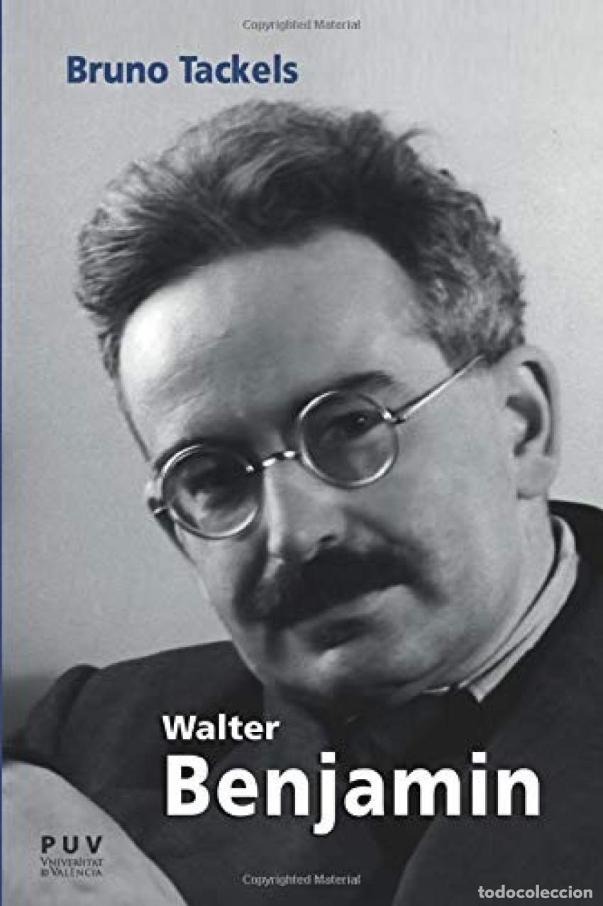 books: WALTER BENJAMIN - Tackels, Bruno