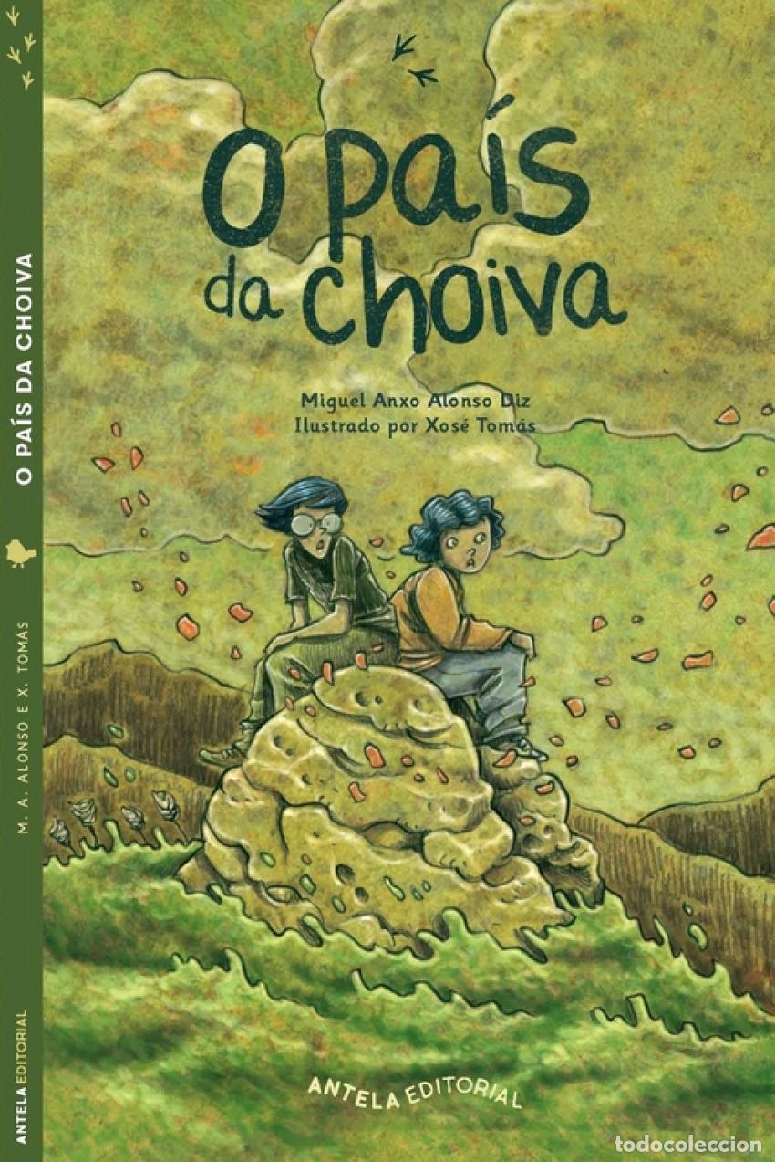 Libros: O PA&Iacute;S DA CHOIVA - Alonso Diz, Miguel &Aacute;ngel