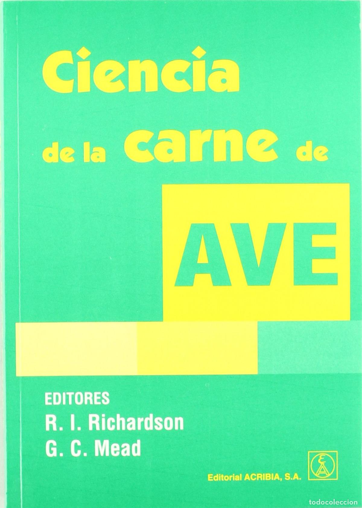 Libros: CIENCIA DE LA CARNE DE AVE - Richardson, R I