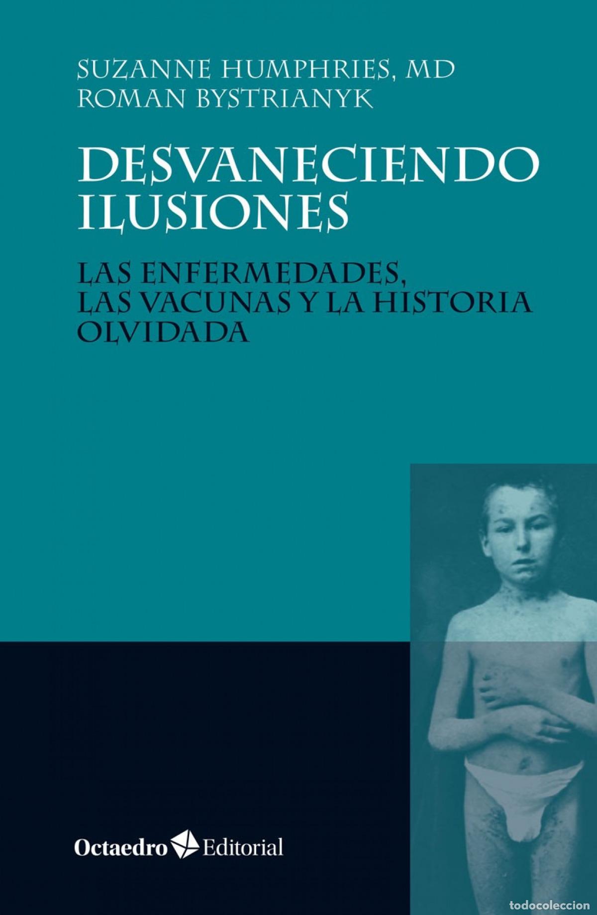 Livres: DESVANECIENDO ILUSIONES - Humphries, Suzanne