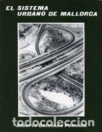 Livres: SISTEMA URBANO DE MALLORCA - Quintana, Alberto