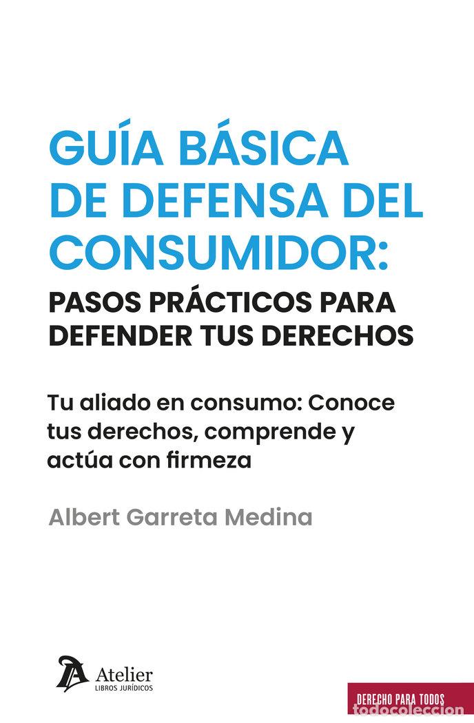 Livres: GUIA BASICA DE DEFENSA DEL CONSUMIDOR - ALBERT GARRETA MEDINA