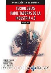 Livres: IFCD087PO TECNOLOGIAS HABILITADORAS DE LA INDUSTRIA 4.0. F - NOLASCO VALENZUELA, JORGE SANTIAGO