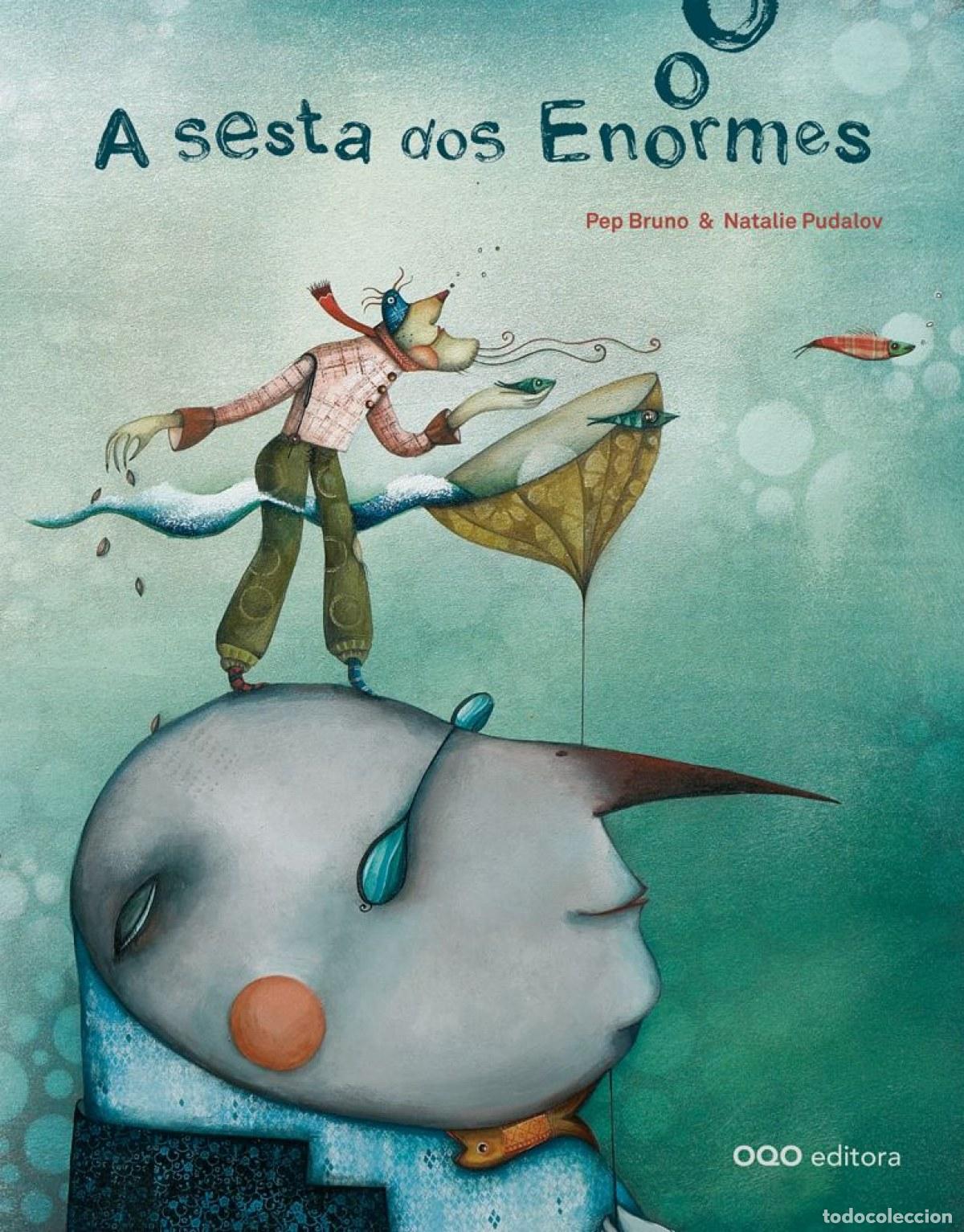 Livres: A SESTA DOS ENORMES - Bruno, Pep