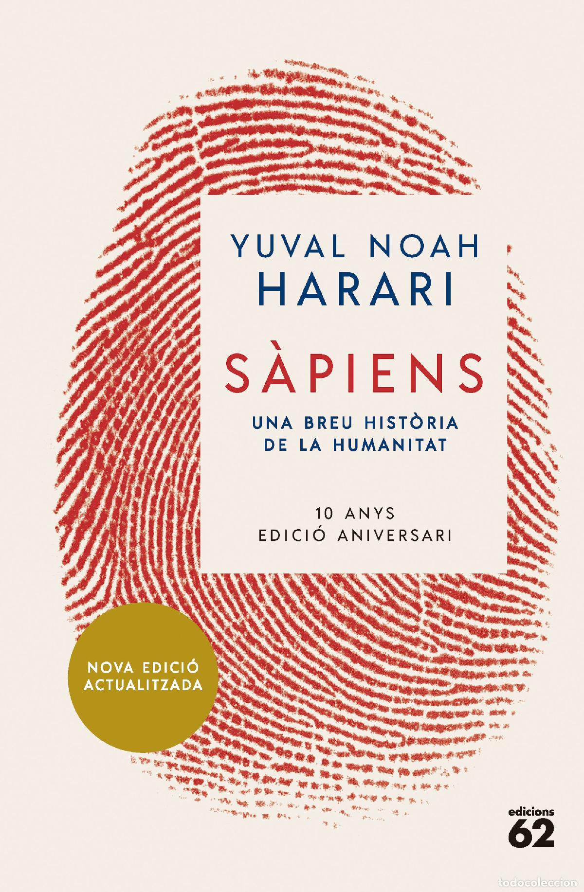 Livres: S&Agrave;PIENS (10&Egrave; ANIVERSARI) - Noah Harari, Yuval