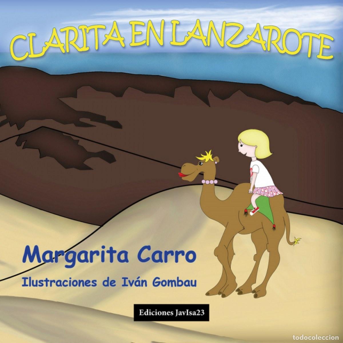 Libros: CLARITA EN LANZAROTE - Carro, Margarita