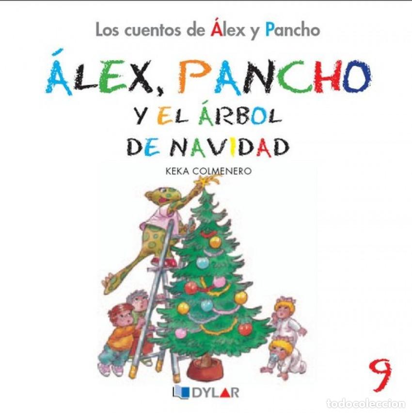 Livros: ALEX Y PANCHO Y EL &Aacute;RBOL DE NAVIDAD - Colmenero Arenado, Beatriz