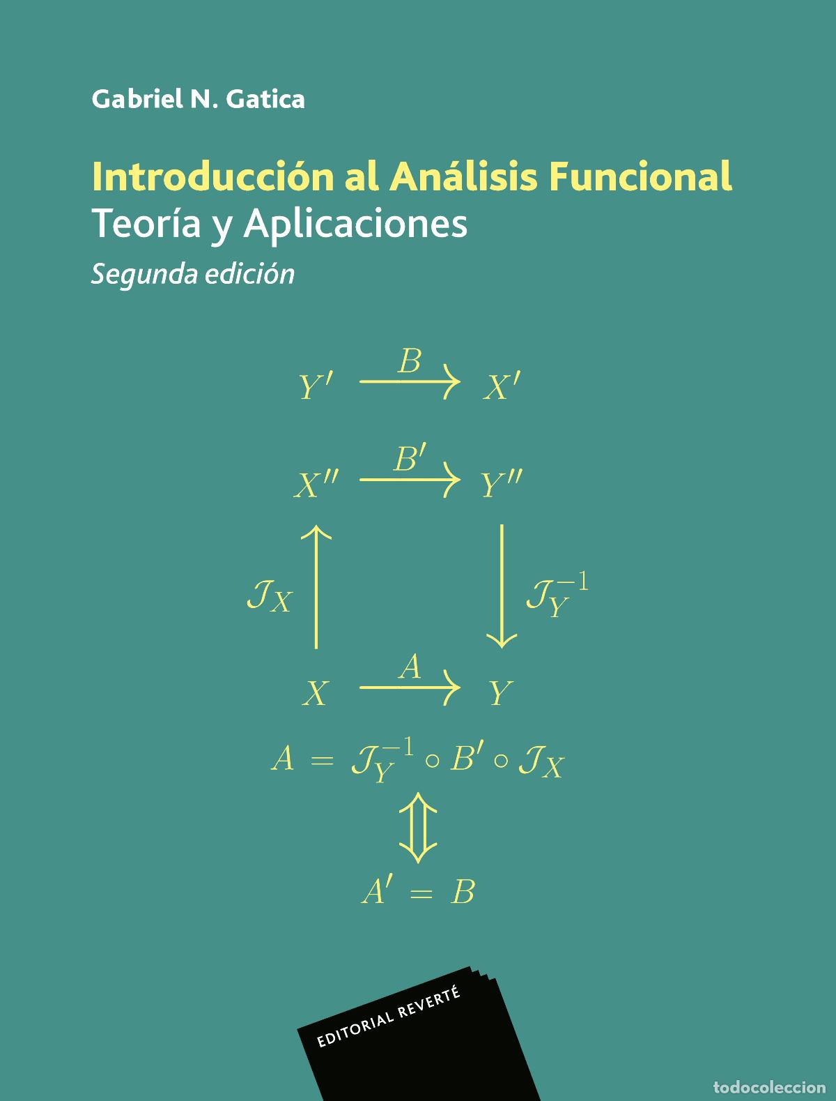 books: INTRODUCCI&Oacute;N AL AN&Aacute;LISIS FUNCIONAL - Gatica, Gabriel N