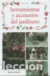 books: HERRAMIENTAS Y ACCESORIOS DEL JARDINERO - Olivier, Laurent