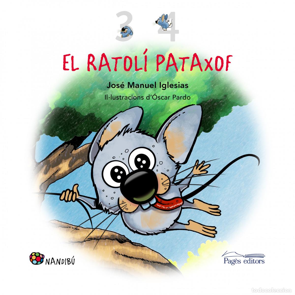 books: EL RATOL&Iacute; PATAXOF (3 I 4) - Iglesias Ricou, Jos&eacute; Manuel