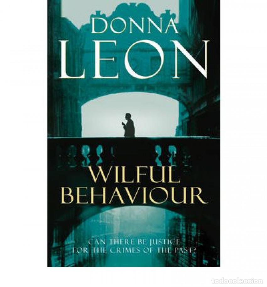 books: (LEON).WILFUL BEHAVIOUR.(ARROW BOOKS) - Leon, Donna