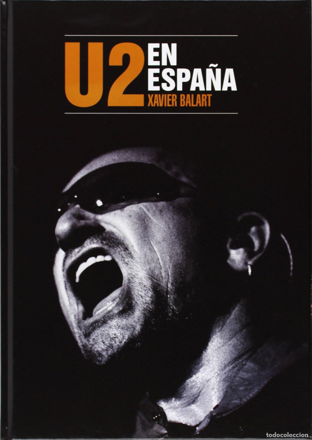 Livres: U2 EN ESPA&Ntilde;A - Balart, Xavier