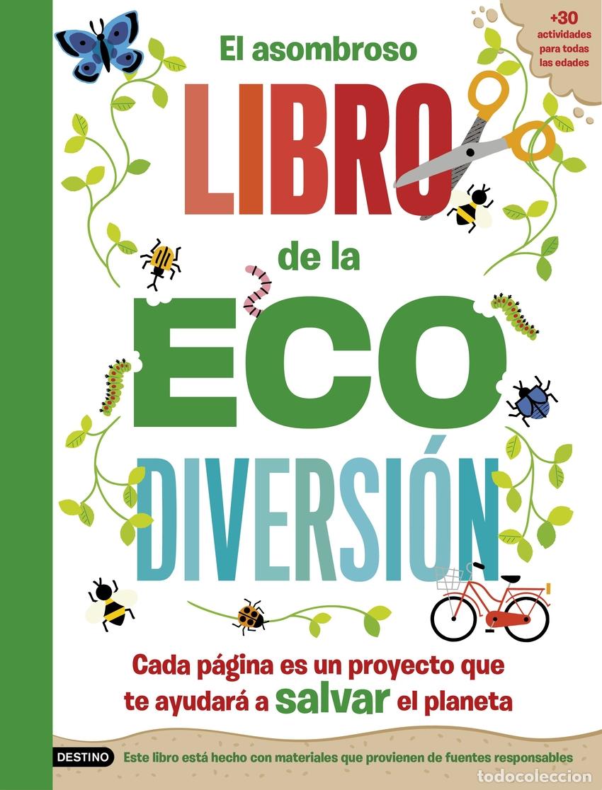 Livres: EL ASOMBROSO LIBRO DE LA ECODIVERSI&Oacute;N - Arlon, Penny