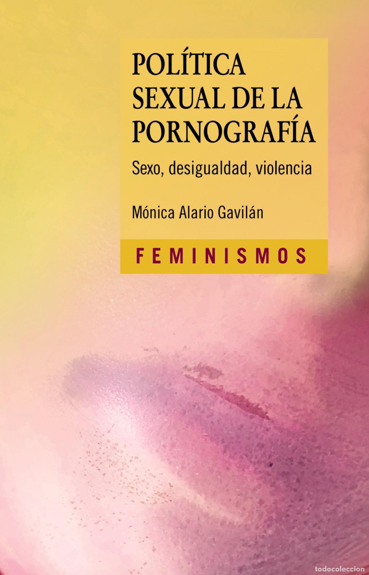 Livres: POL&Iacute;TICA SEXUAL DE LA PORNOGRAF&Iacute;A - Alario, M&oacute;nica
