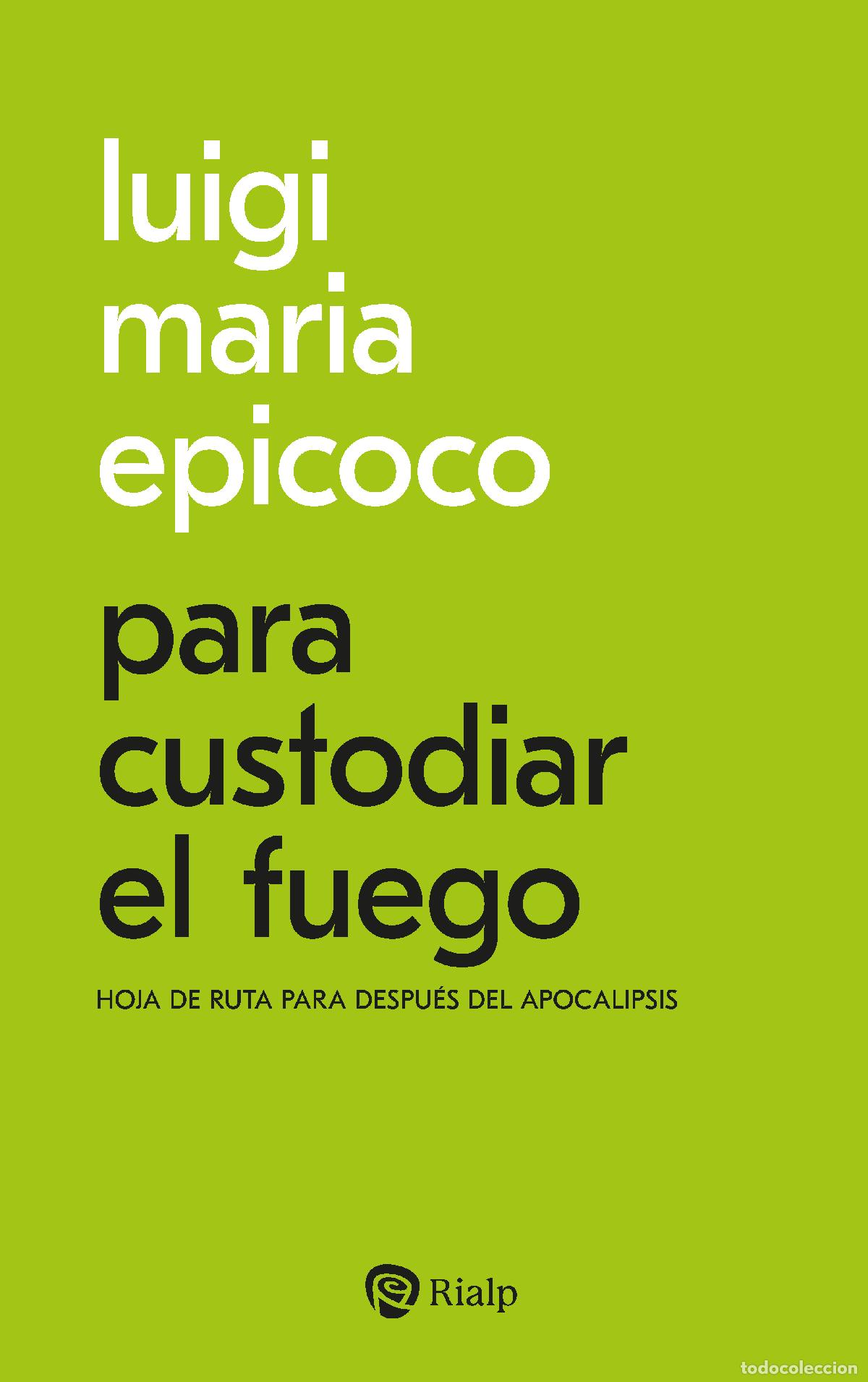 books: PARA CUSTODIAR EL FUEGO - Epicoco, Luigi Maria