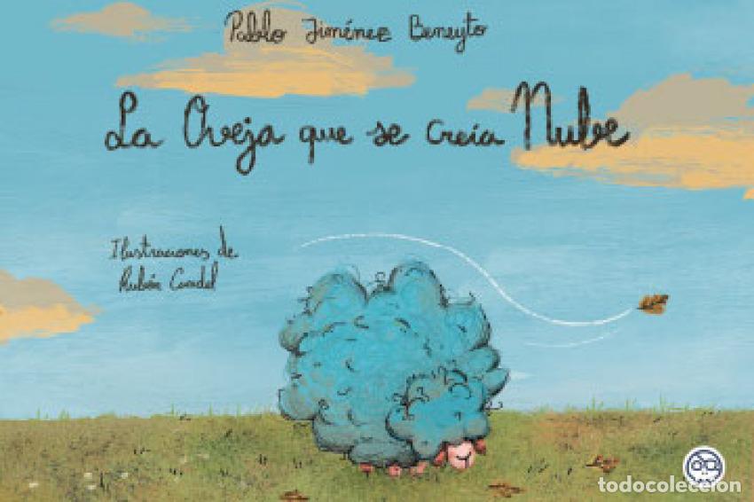 Libros: LA OVEJA QUE SE CRE&Iacute;A NUBE - Jim&eacute;nez Beneyto, Pablo