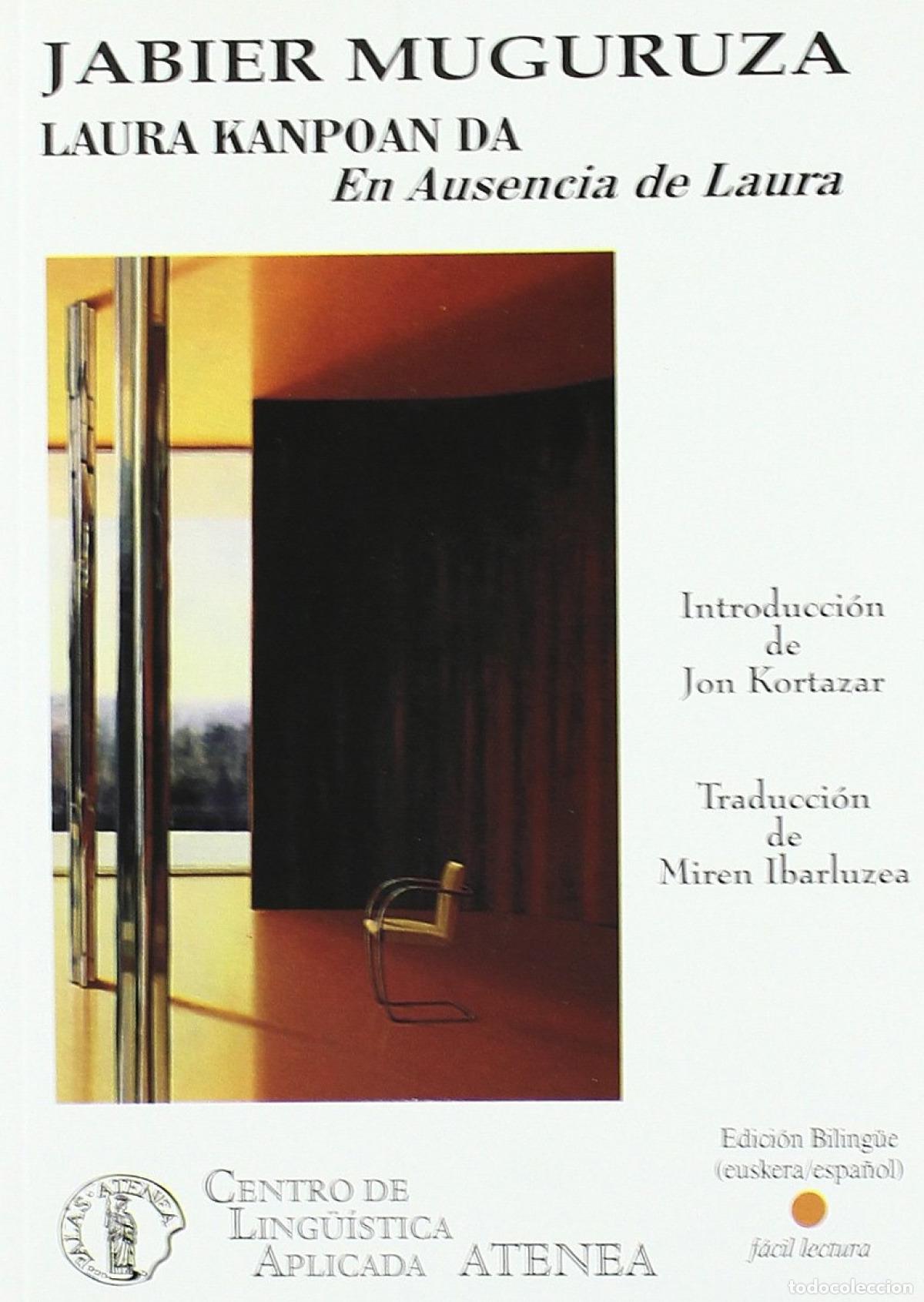 Libros: EN AUSENCIA DE LAURA - Muguruza, Jabier