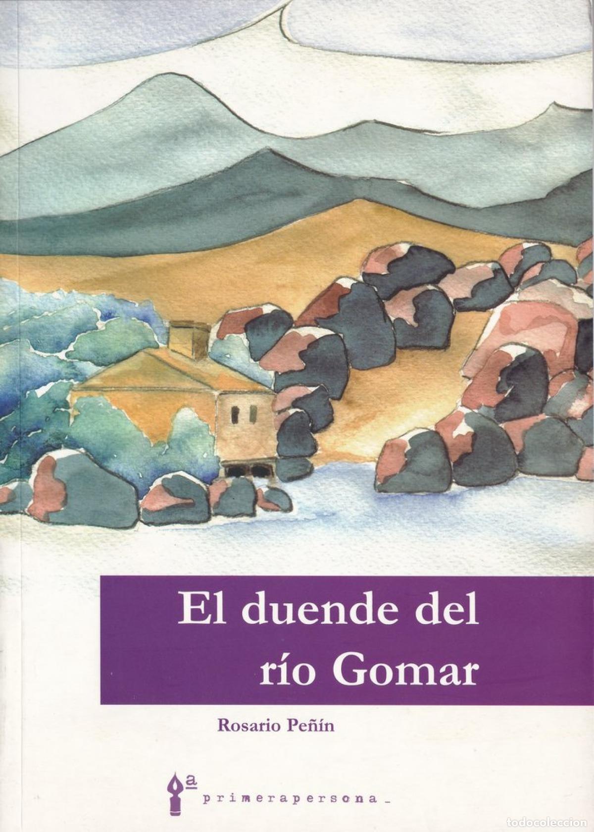 Libros: EL DUENDE DEL R&Iacute;O GOMAR - Pe&ntilde;in, Rosario