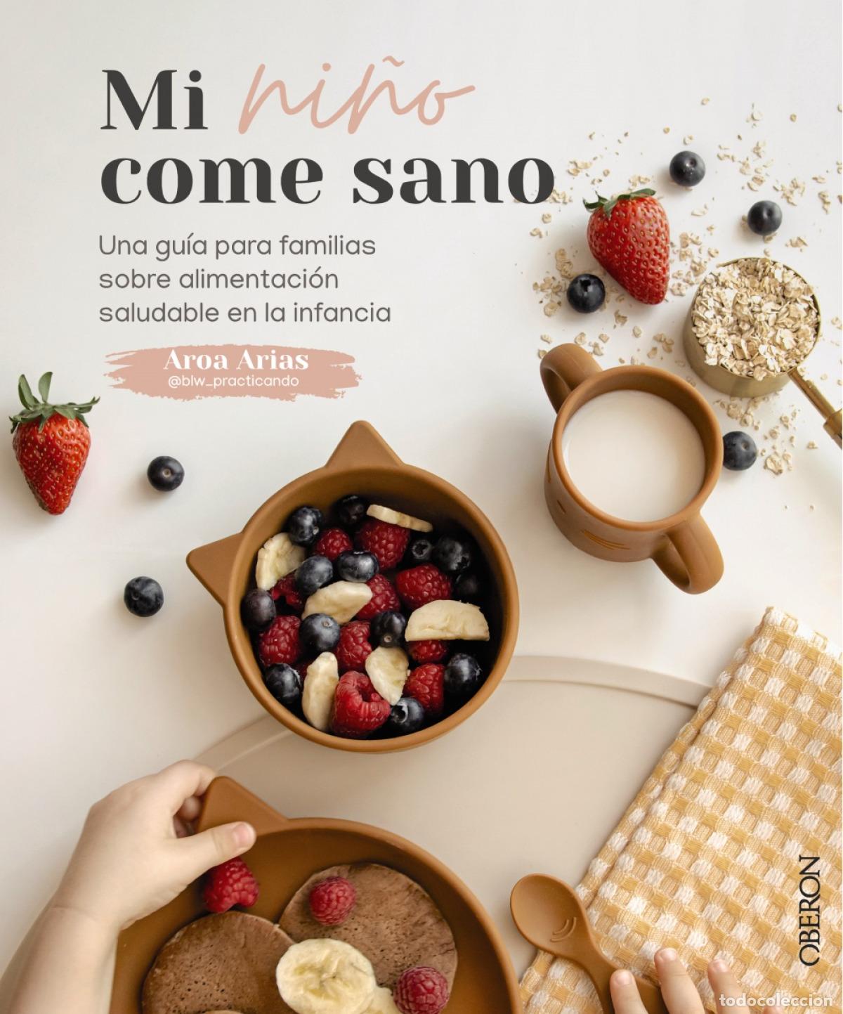 Libros: MI NI&Ntilde;O COME SANO - Arias (@blw_practicando), Aroa