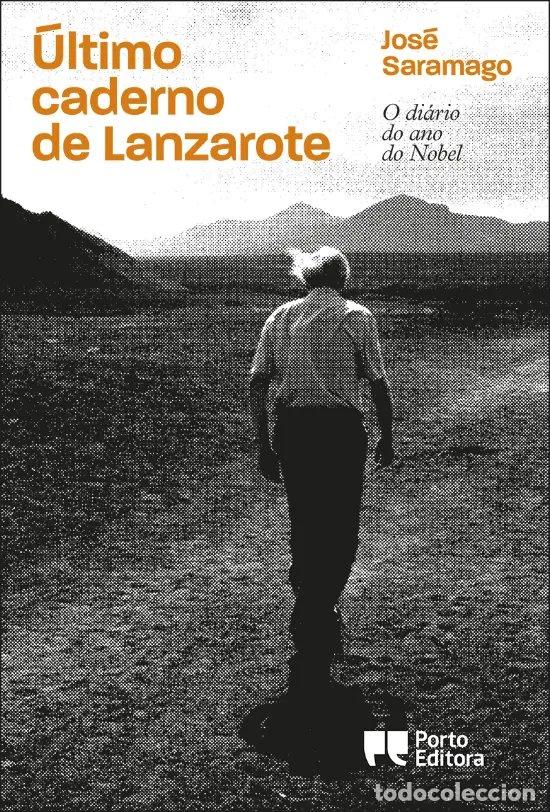 Libros: ULTIMO CADERNO DE LANZAROTE - Saramago, Jos&eacute;