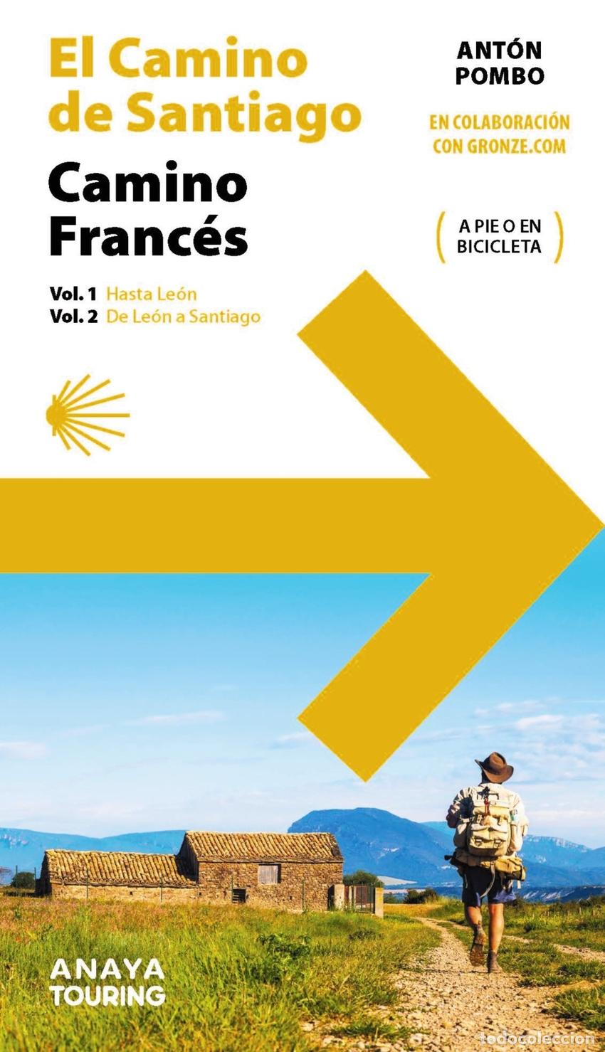 Libros: EL CAMINO DE SANTIAGO. CAMINO FRANC&Eacute;S (2 VOL&Uacute;MENES) - Pombo Rodr&iacute;guez, Ant&oacute;n